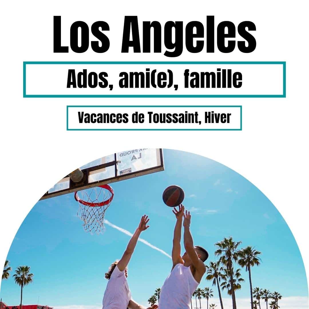 Voyage NBA à Los Angeles